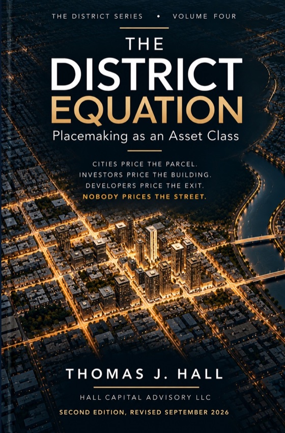 Cover of The District Equation: Placemaking as an Asset Class by Thomas J. Hall
